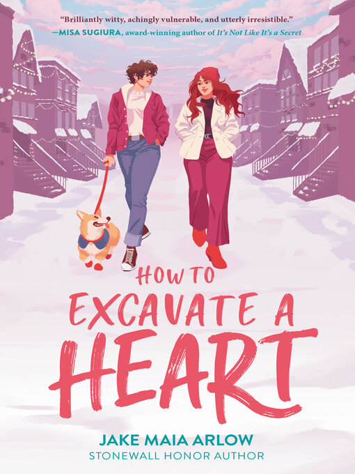 Title details for How to Excavate a Heart by Jake Maia Arlow - Available